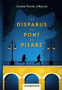 Cuverture Les disparus du pont de pierre