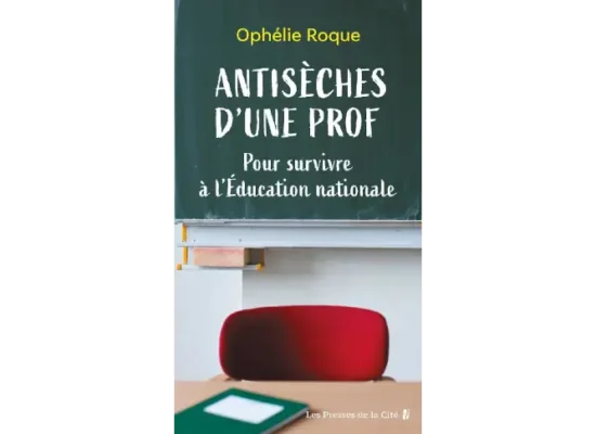 Couverture du livre "Antisèches pour survivre à l’éducation nationale"